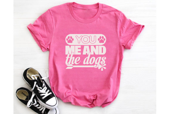 Funny Mom Svg Design, You Me and the Dogs Graphics